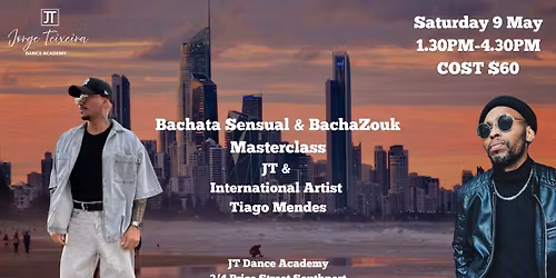 Bachata Sensual & BachaZouk Masterclass with JT and Tiago Mendes