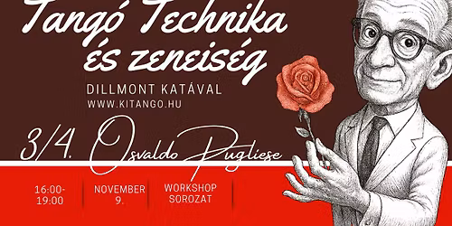 Tang\u00f3 technika \u00e9s zeneis\u00e9g workshop - Osvaldo Pugliese 3\/4