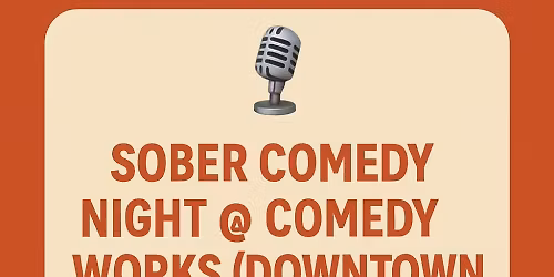 \ud83c\udfa4\ud83d\ude02 Sober Comedy Night - Derrick Stroup!