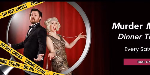 Supper & Suspects: A Murder Mystery Cabaret