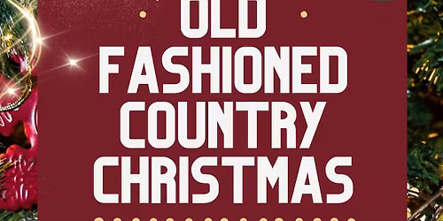 Old Fashioned Country Christmas