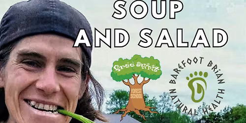 Soup and Salad: A Wild Edible Walk