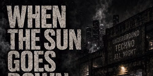 \u201cWhen the sun goes down \u201c