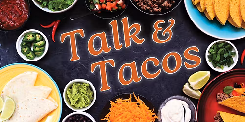 Downriver Toastmasters Talk & Tacos