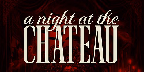 A Night At The Chateau