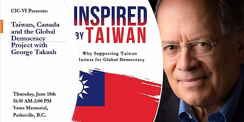 Taiwan, Canada and the Global Democracy Project