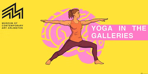 Yoga in the Galleries: Saturday Mornings