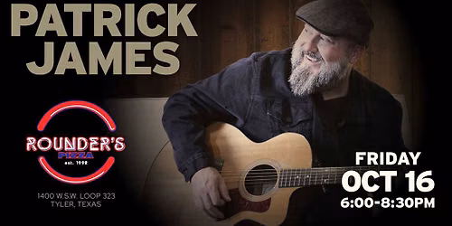 Acoustic Rock w\/Patrick James @ Rounders