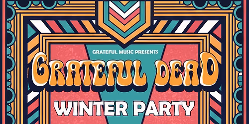 GRATEFUL DEAD WINTER PARTY #11
