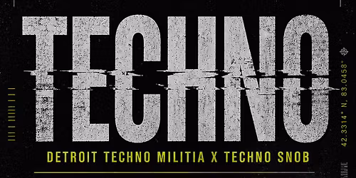 Detroit Techno Militia x Techno Snob