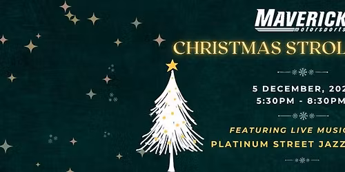 Maverick's Christmas Stroll Party!