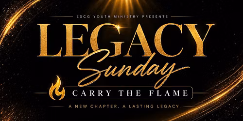 Legacy Sunday: Carry the Flame