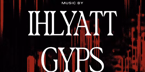 Sonic Space Presents IHLYATT and GYPS
