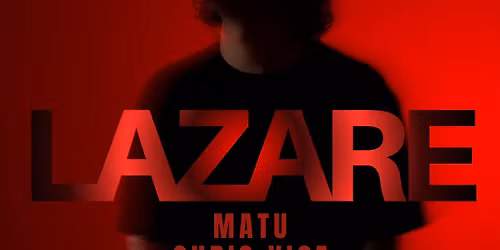 LAZARE \/\/ SECTOR 04.25.