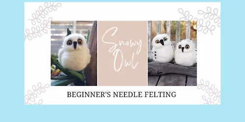 Needle Felted Snowy Owl