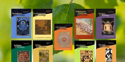 Celebrating 30 Years of Religion and Ecology