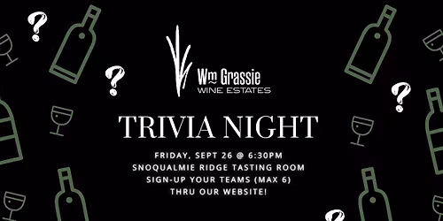 Fully Booked!!! September Trivia Night at Wm. Grassie SnoRidge Tasting Room