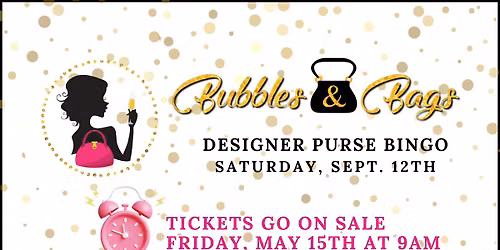 Bubbles & Bags
