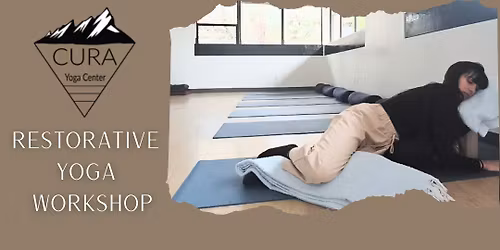 Relax & Heal: A Journey Into Stillness - Restorative Yoga Workshop