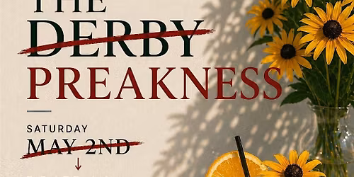 THE PREAKNESS - SAME PARTY NEW DATE