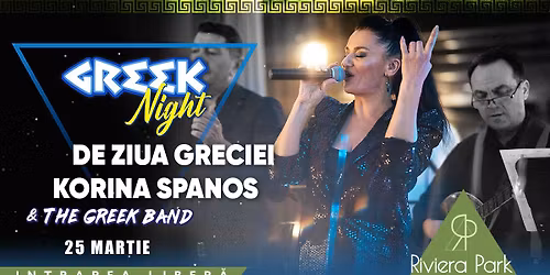 S\u0103rb\u0103torim Ziua Greciei la Riviera Park cu Korina Spanos