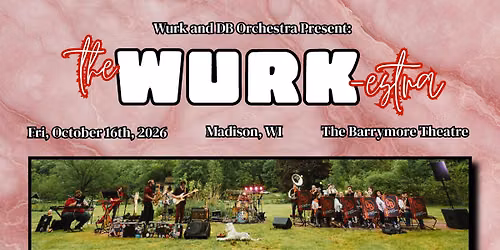 The WURKestra at the Barrymore Theatre
