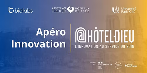 [SAVE THE DATE ] Ap\u00e9ro Innovation @H\u00f4tel-Dieu