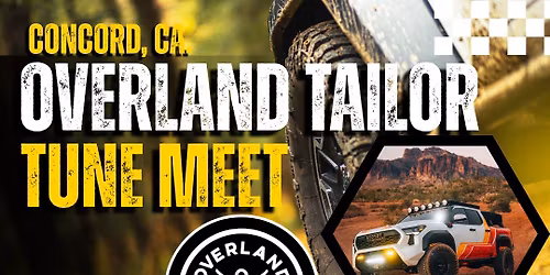 Overland Tailor Tune Meet - Concord, Ca.
