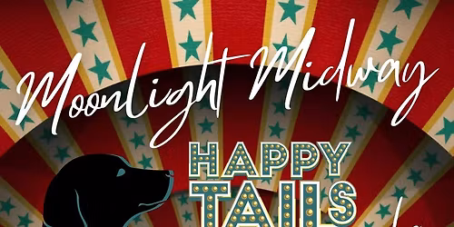 Happy Tails Gala - Moonlight Midway