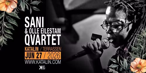 Sani & Olle Eilestam Qvartet I Katalins Terrass