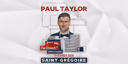 Paul Taylor \u2022 L'Emc2 \u2022 Saint-Gr\u00e9goire