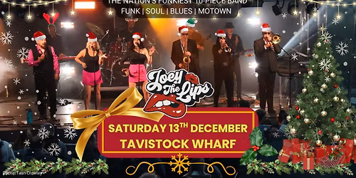 JOEY THE LIPS \/\/ TAVISTOCK WHARF