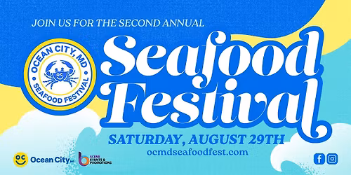 2nd Annual Ocean City Seafood Festival