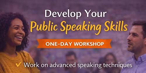 Overcome your Fear of Public Speaking One Day Workshop : 11th July 2026