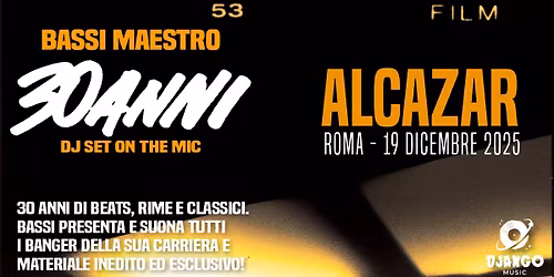 BASSI MAESTRO in tour - 30 ANNI @ ALCAZAR