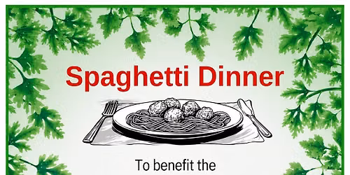 Spaghetti Dinner to benefit the Friends of the Outlet and Keuka Outlet Trail