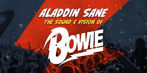 Aladdin Sane: The Sound & Vision of Bowie