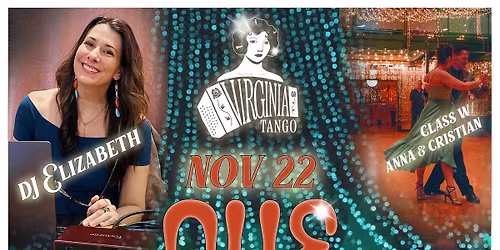 !Que Onda Milonga! November 22th at Virginia Tango with DJ Elizabeth!!