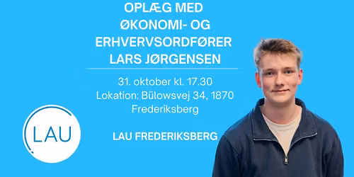 Opl\u00e6g med \u00f8konomi- og erhvervsordf\u00f8rer Lars J\u00f8rgensen