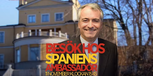Bes\u00f6k hos Spaniens ambassad\u00f6r