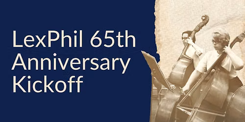 LexPhil's 65th Anniversary Kickoff