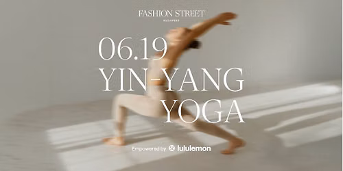 FASHION STREET YIN-YANG FLOW EMPOWERED BY LULULEMON