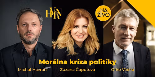 Mor\u00e1lna kr\u00edza politiky \u2022 Verejn\u00e1 nahr\u00e1vka rel\u00e1cie Ve\u010dera s Havranom