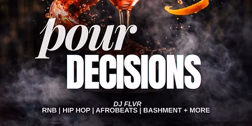 Pour Decisions