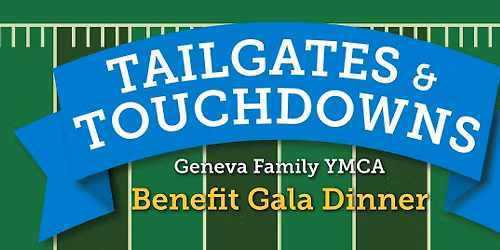 Geneva Family YMCA Tailgates and Touchdowns Gala