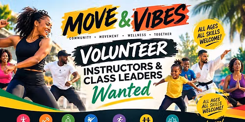 MOVE & VIBES: Bring Your Vibe! Volunteer Instructors Wanted
