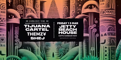 Tijuana Cartel \/\/ Jetty Beach House \/\/ Coffs Harbour