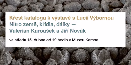 K\u0158EST KTALOGU NITRO ZEM\u011a, K\u0158\u00cdDLA, D\u00c1LKY \u2013\u2060\u2060\u2060\u2060\u2060\u2060 VALERIAN KAROU\u0160EK A JI\u0158\u00cd NOV\u00c1K S LUCI\u00cd V\u00ddBORNOU