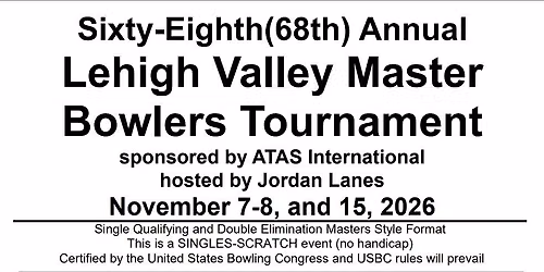 68th Annual Lehigh Valley Master Bowlers Tournament