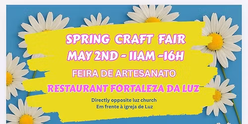 MAY 2ND SPRING CRAFT FAIR FORTALEZA DA LUZ 